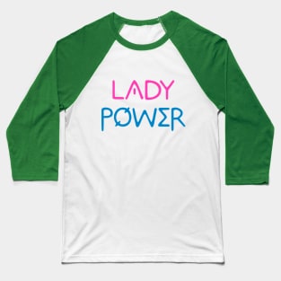LADY POWER Baseball T-Shirt